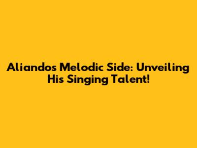 Aliando's Melodic Side: Unveiling His Singing Talent!