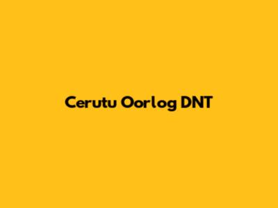 Cerutu Oorlog DNT