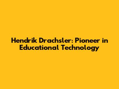 Hendrik Drachsler: Pioneer in Educational Technology