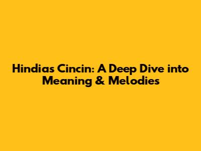 Hindia's Cincin: A Deep Dive into Meaning & Melodies