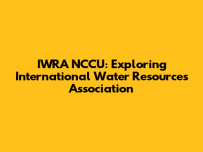 IWRA NCCU: Exploring International Water Resources Association