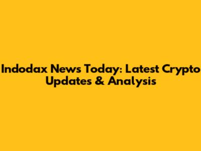 Indodax News Today: Latest Crypto Updates & Analysis