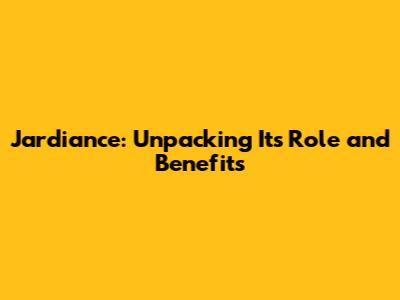 Jardiance: Unpacking Its Role and Benefits