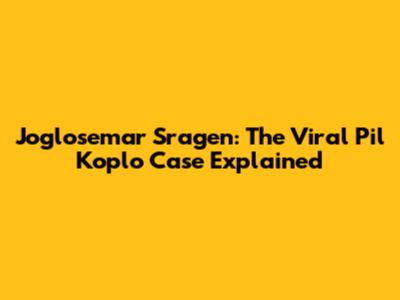 Joglosemar Sragen: The Viral 'Pil Koplo' Case Explained
