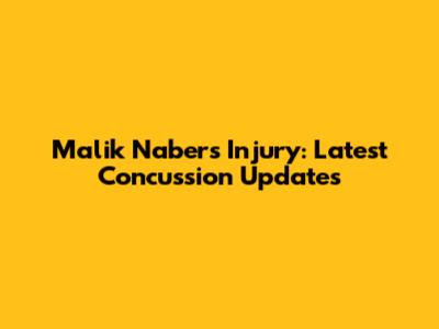 Malik Nabers Injury: Latest Concussion Updates