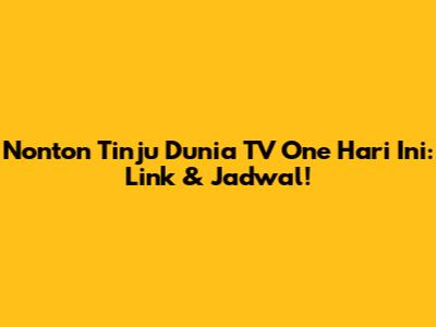 Nonton Tinju Dunia TV One Hari Ini: Link & Jadwal!