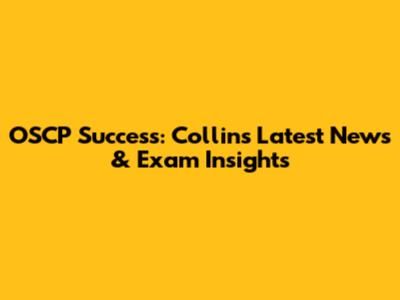 OSCP Success: Collins' Latest News & Exam Insights