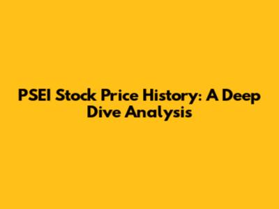 PSEI Stock Price History: A Deep Dive Analysis