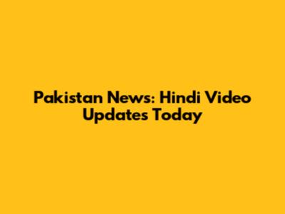 Pakistan News: Hindi Video Updates Today