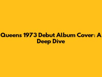 Queen's 1973 Debut Album Cover: A Deep Dive