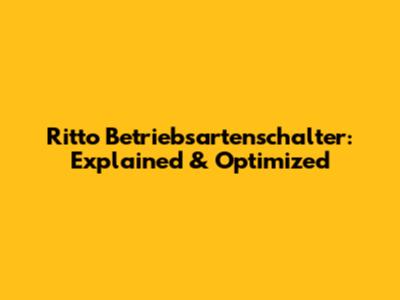 Ritto Betriebsartenschalter: Explained & Optimized