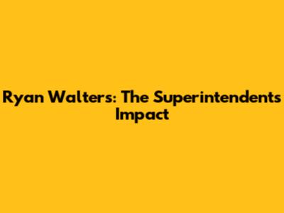 Ryan Walters: The Superintendent's Impact