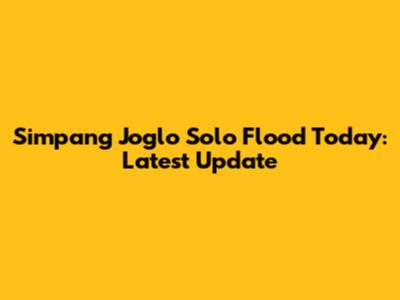 Simpang Joglo Solo Flood Today: Latest Update