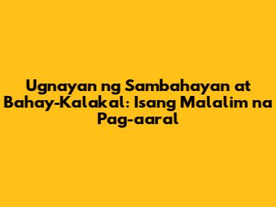 Ugnayan ng Sambahayan at Bahay-Kalakal: Isang Malalim na Pag-aaral