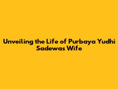Unveiling the Life of Purbaya Yudhi Sadewa's Wife