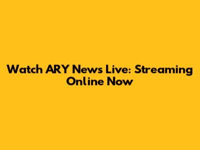 Watch ARY News Live: Streaming Online Now