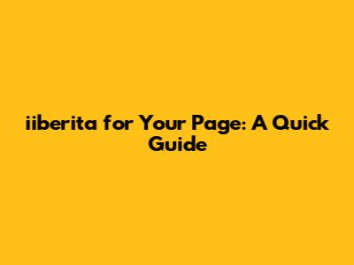 iiberita for Your Page: A Quick Guide